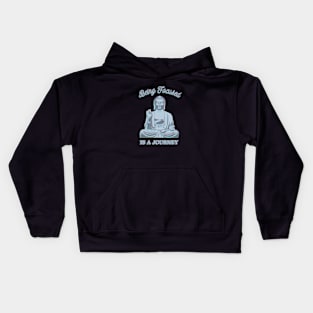 Being Focused is a Journey Kids Hoodie